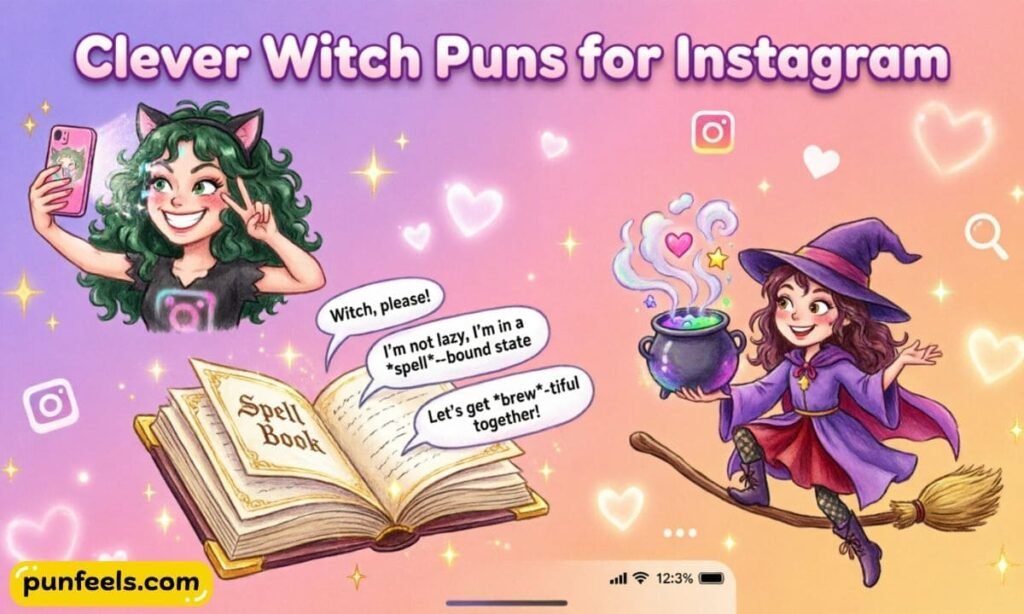 Clever Witch Puns for Instagram