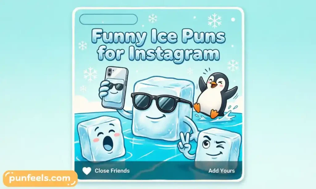 Funny Ice Puns for Instagram