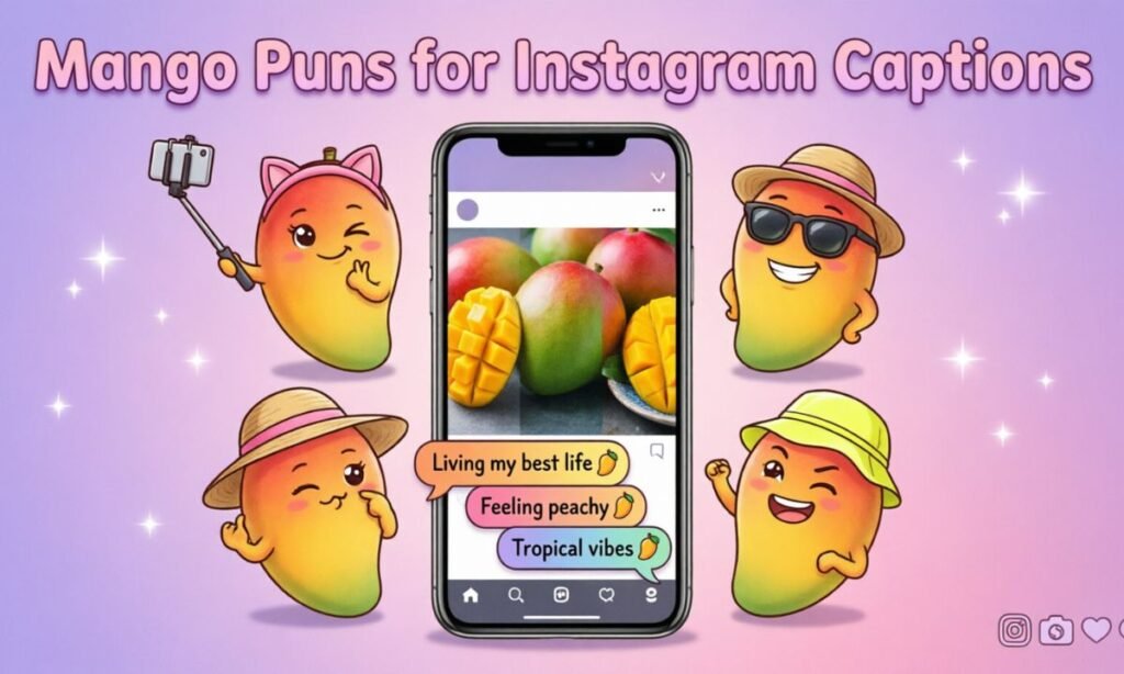 Mango Puns for Instagram Captions