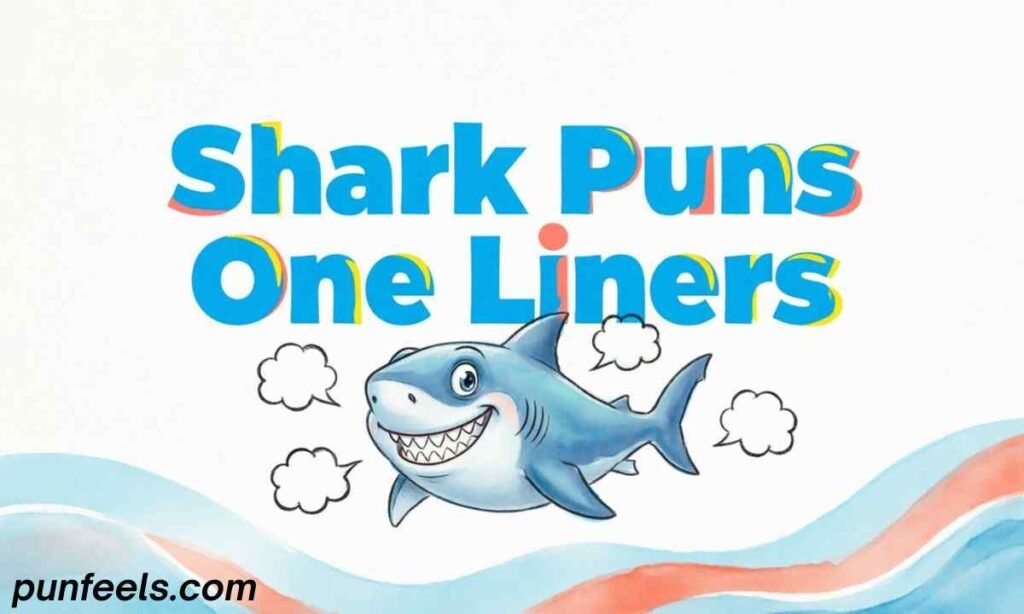 Shark Puns One Liners