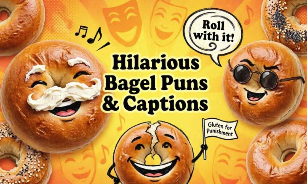 Hilarious Bagel Puns & Captions